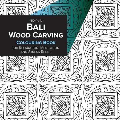 Cover image for Bali Wood Carving Coloring Book for Relaxation, Meditation and Stress-Relief