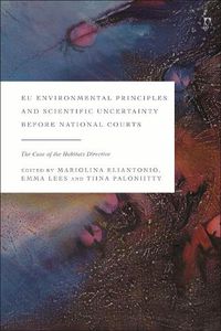 Cover image for EU Environmental Principles and Scientific Uncertainty before National Courts
