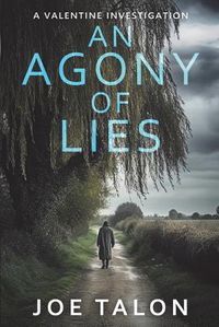 Cover image for An Agony Of Lies