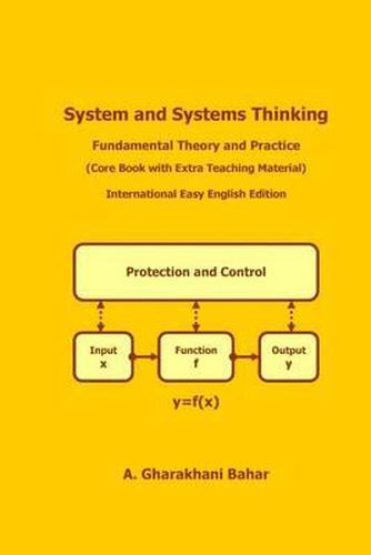 System and Systems Thinking: Fundamental Theory and Practice