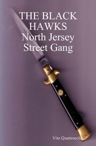 Cover image for THE BLACK HAWKS North Jersey Street Gang