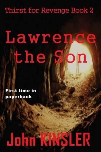 Cover image for Lawrence the Son: Book 2: Thirst for Revenge
