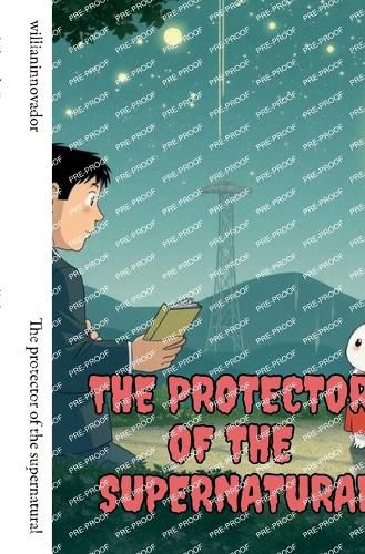 Cover image for The protector of the supernatural