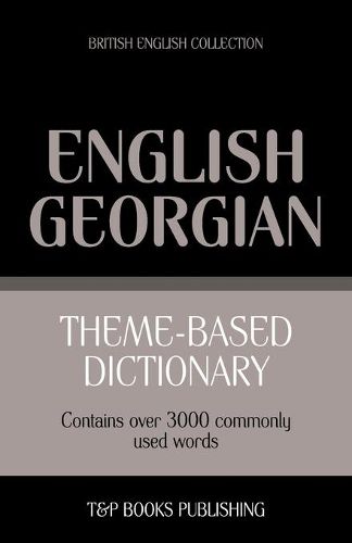 Cover image for Theme-based dictionary British English-Georgian - 3000 words