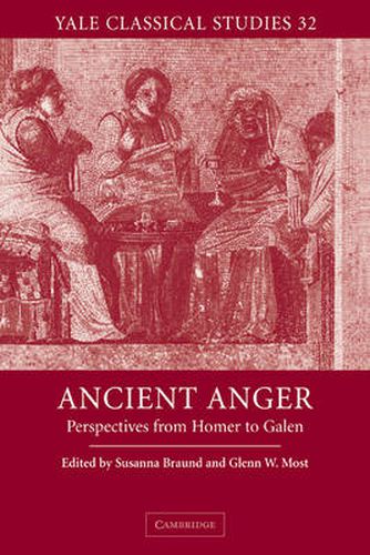 Cover image for Ancient Anger: Perspectives from Homer to Galen