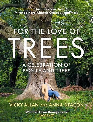 Cover image for For the Love of Trees: A Celebration of People and Trees