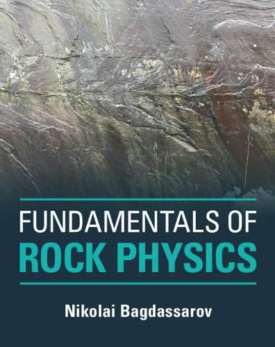 Cover image for Fundamentals of Rock Physics