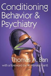 Cover image for Conditioning Behavior and Psychiatry