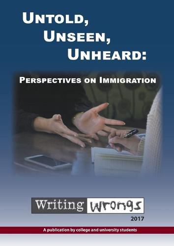 Cover image for Untold, Unseen, Unheard: Perspectives on Immigration