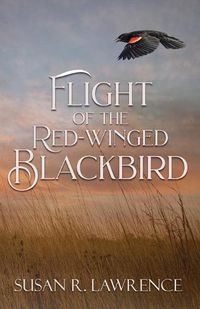 Cover image for Flight of the Red-winged Blackbird