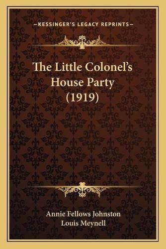 Cover image for The Little Colonel's House Party (1919)