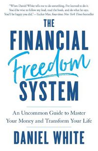 Cover image for The Financial Freedom System