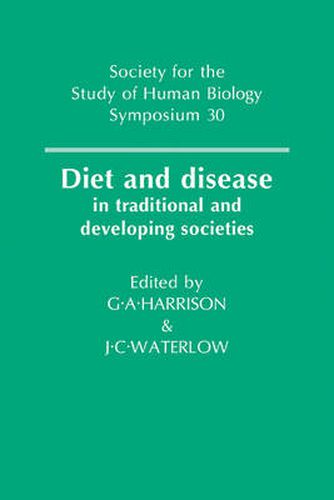 Cover image for Diet and Disease: In Traditional and Developing Societies