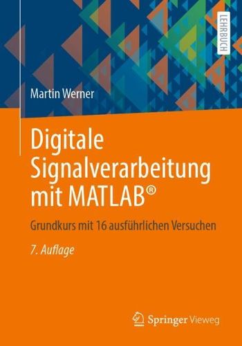Cover image for Digitale Signalverarbeitung mit MATLAB (R)