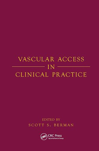 Cover image for Vascular Access in Clinical Practice