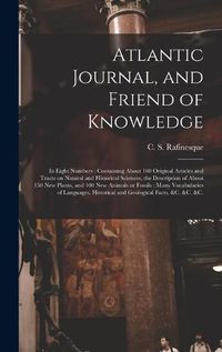 Cover image for Atlantic Journal, and Friend of Knowledge [microform]