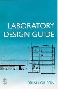 Cover image for Laboratory Design Guide