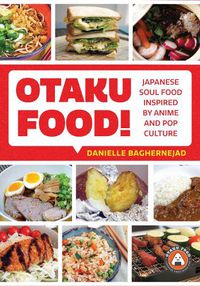 Cover image for Otaku Food!