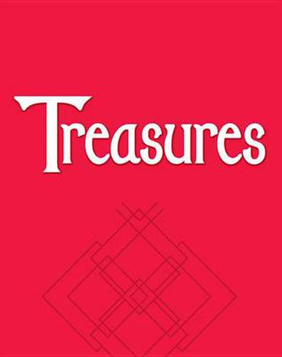 Treasures, Grade 1, Book 3 Student: A Reading/Language Arts Program