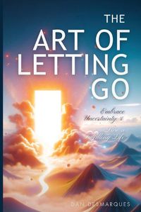 Cover image for The Art of Letting Go