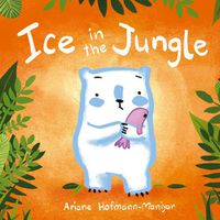 Cover image for Ice in the Jungle