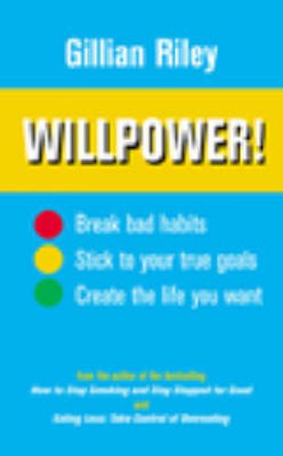 Cover image for Willpower!: How to Do Anything You Want to