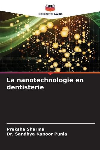 Cover image for La nanotechnologie en dentisterie