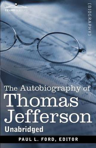 Cover image for The Autobiography of Thomas Jefferson