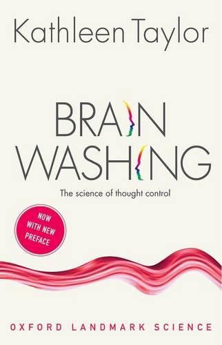 Cover image for Brainwashing: The science of thought control