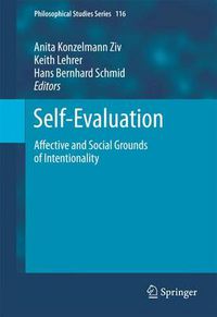 Cover image for Self-Evaluation: Affective and Social Grounds of Intentionality