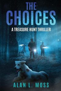Cover image for The Choices: A Treasure Hunt Thriller