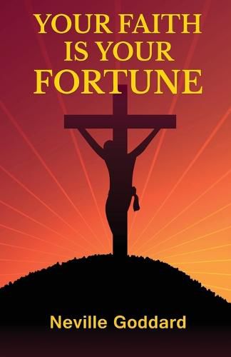 Cover image for Your Faith Is Your Fortune