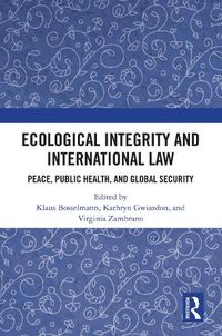 Cover image for Ecological Integrity and International Law