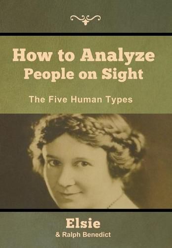 Cover image for How to Analyze People on Sight: The Five Human Types