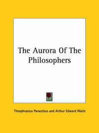 Cover image for The Aurora of the Philosophers