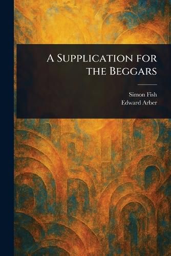 Cover image for A Supplication for the Beggars