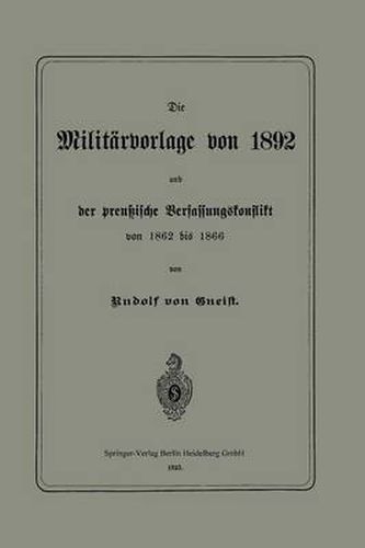 Die Militarvorlage Von 1892 Und Der Preussische Verfassungskonflikt Von 1862 Bis 1866