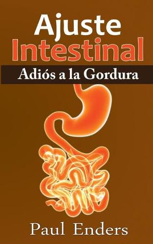 Ajuste Intestinal - Adios a la Gordura