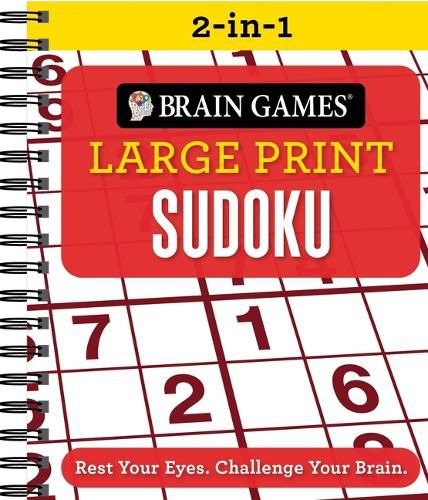 Cover image for Brain Games 2-In-1 - Large Print Sudoku: Rest Your Eyes. Challenge Your Brain.