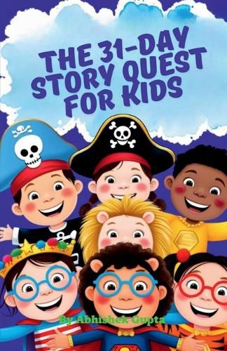 Cover image for The 31-Day Story Quest for Kids