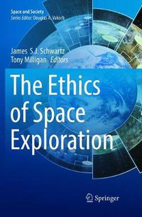 Cover image for The Ethics of Space Exploration