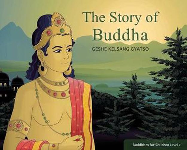 Cover image for The Story of Buddha: Buddhism for Children Level 2