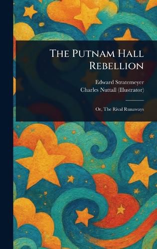 Cover image for The Putnam Hall Rebellion