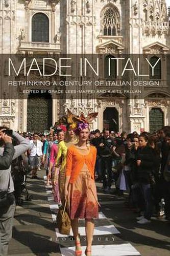 Cover image for Made in Italy: Rethinking a Century of Italian Design