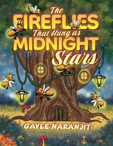 Cover image for The Fireflies That Hung as Midnight Stars