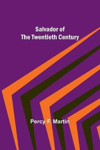 Cover image for Salvador of the Twentieth Century