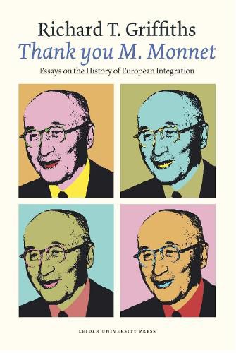 Cover image for 'Thank you M. Monnet': Essays on the History of European Integration