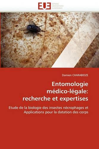 Cover image for Entomologie Medico-Legale: Recherche Et Expertises