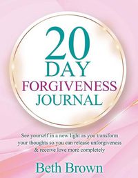 Cover image for 20 Day Forgiveness Journal