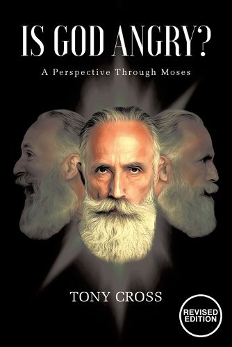 Cover image for Is God Angry?: A Perspective Through Moses